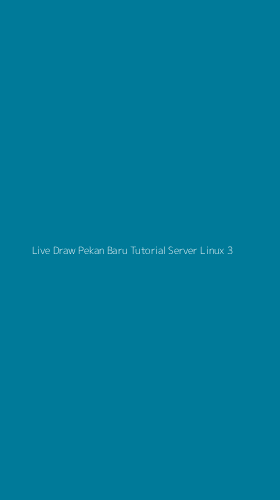Tampilan Antarmuka Aplikasi Live Draw Pekan Baru Tutorial Server Linux - 3