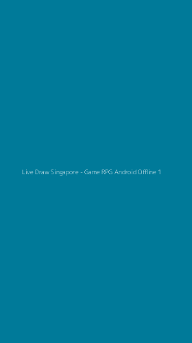 Tampilan Antarmuka Aplikasi Live Draw Singapore - Game RPG Android Offline - 1