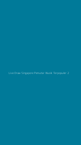 Tampilan Antarmuka Aplikasi Live Draw Singapore Pemutar Musik Terpopuler - 2