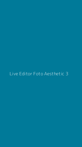 Tampilan Antarmuka Aplikasi Live Editor Foto Aesthetic - 3