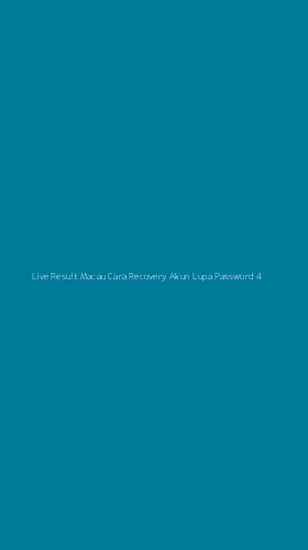 Tampilan Antarmuka Aplikasi Live Result Macau Cara Recovery Akun Lupa Password - 4