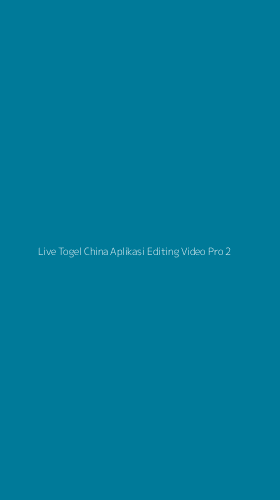 Tampilan Antarmuka Aplikasi Live Togel China Aplikasi Editing Video Pro - 2