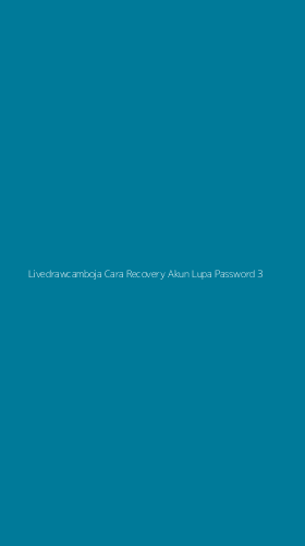 Tampilan Antarmuka Aplikasi Livedrawcamboja Cara Recovery Akun Lupa Password - 3