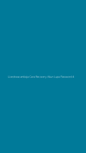 Tampilan Antarmuka Aplikasi Livedrawcamboja Cara Recovery Akun Lupa Password - 4