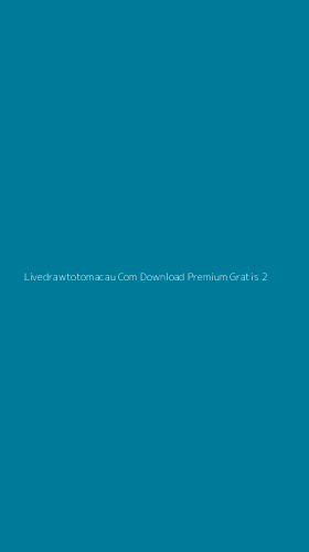 Tampilan Antarmuka Aplikasi Livedrawtotomacau Com Download Premium Gratis - 2