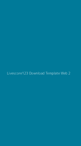 Tampilan Antarmuka Aplikasi Livescore123 Download Template Web - 2