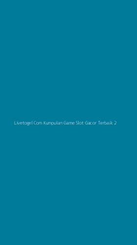 Tampilan Antarmuka Aplikasi Livetogel Com Kumpulan Game Slot Gacor Terbaik - 2