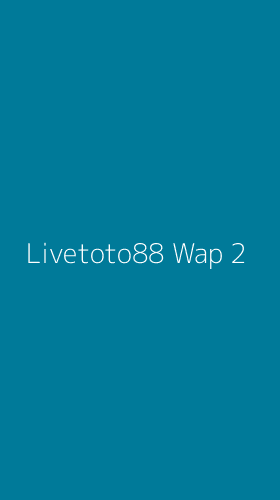 Tampilan Antarmuka Aplikasi Livetoto88 Wap - 2