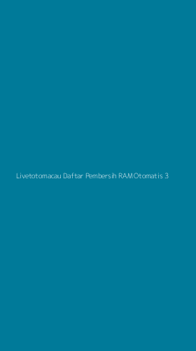 Tampilan Antarmuka Aplikasi Livetotomacau Daftar Pembersih Ram Otomatis - 3