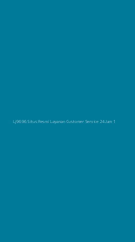 Tampilan Antarmuka Aplikasi Lj9696 Situs Resmi Layanan Customer Service 24jam - 1