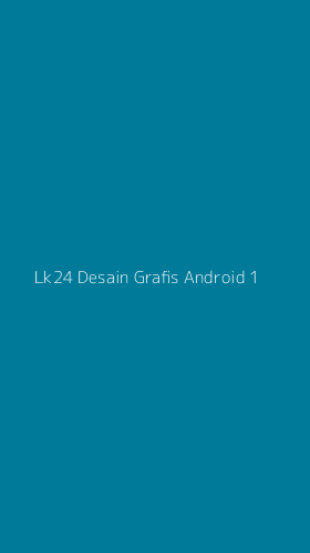 Tampilan Antarmuka Aplikasi Lk24 Desain Grafis Android - 1