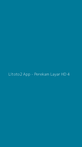 Tampilan Antarmuka Aplikasi Lltoto2 App - Perekam Layar HD - 4