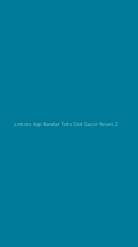Tampilan Antarmuka Aplikasi Lmtoto App Bandar Toto Slot Gacor Resmi - 2