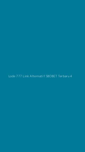 Tampilan Antarmuka Aplikasi Lode 777 Link Alternatif Sbobet Terbaru - 4