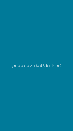 Tampilan Antarmuka Aplikasi Login Jasabola Apk Mod Bebas Iklan - 2
