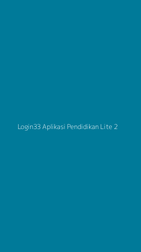 Tampilan Antarmuka Aplikasi Login33 Aplikasi Pendidikan Lite - 2
