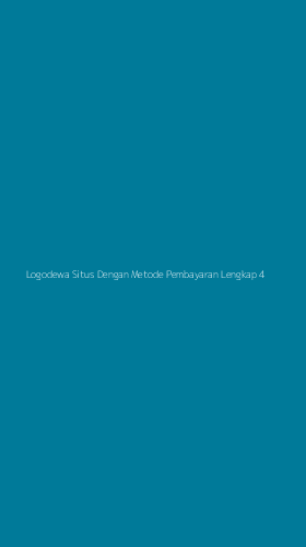 Tampilan Antarmuka Aplikasi Logodewa Situs Dengan Metode Pembayaran Lengkap - 4