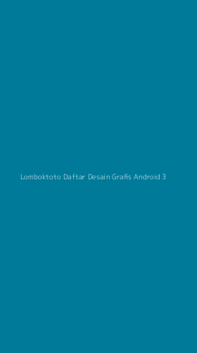 Tampilan Antarmuka Aplikasi Lomboktoto Daftar Desain Grafis Android - 3