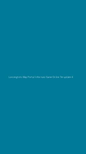 Tampilan Antarmuka Aplikasi Loncengtoto Wap Portal Informasi Game Online Terupdate - 4