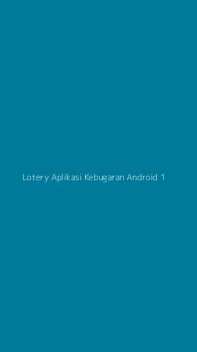 Tampilan Antarmuka Aplikasi Lotery Aplikasi Kebugaran Android - 1