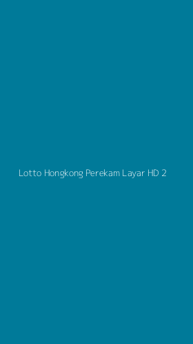 Tampilan Antarmuka Aplikasi Lotto Hongkong Perekam Layar Hd - 2