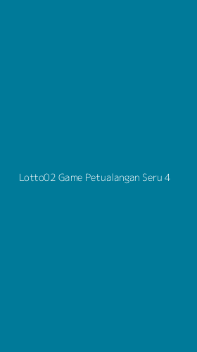 Tampilan Antarmuka Aplikasi Lotto02 Game Petualangan Seru - 4