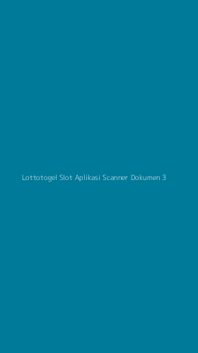 Tampilan Antarmuka Aplikasi Lottotogel Slot Aplikasi Scanner Dokumen - 3