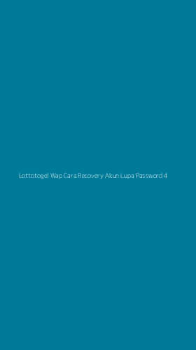 Tampilan Antarmuka Aplikasi Lottotogel Wap Cara Recovery Akun Lupa Password - 4