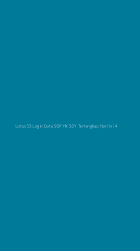 Tampilan Antarmuka Aplikasi Lotus33 Login Data Sgp Hk Sdy Terlengkap Hari Ini - 4