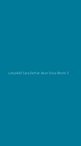 Tampilan Antarmuka Aplikasi Lotus4d3 Cara Daftar Akun Situs Resmi - 3