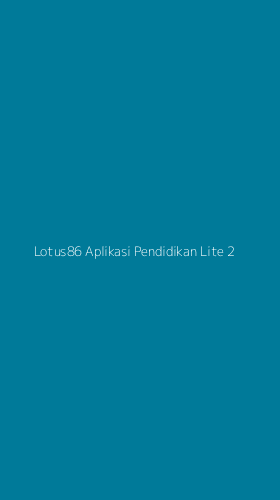 Tampilan Antarmuka Aplikasi Lotus86 Aplikasi Pendidikan Lite - 2