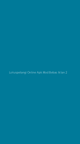 Tampilan Antarmuka Aplikasi Lotuspelangi Online Apk Mod Bebas Iklan - 2