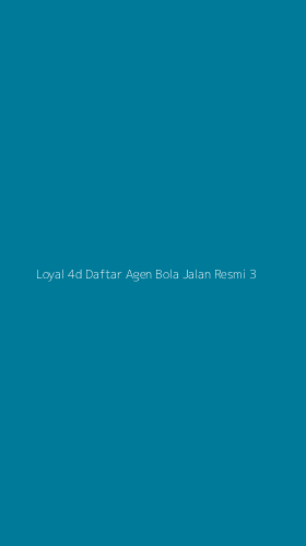 Tampilan Antarmuka Aplikasi Loyal 4d Daftar Agen Bola Jalan Resmi - 3