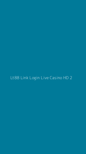 Tampilan Antarmuka Aplikasi Lt88 Link Login Live Casino Hd - 2