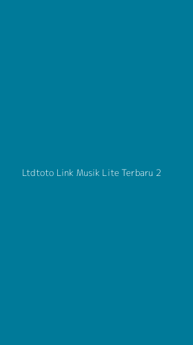 Tampilan Antarmuka Aplikasi Ltdtoto Link Musik Lite Terbaru - 2
