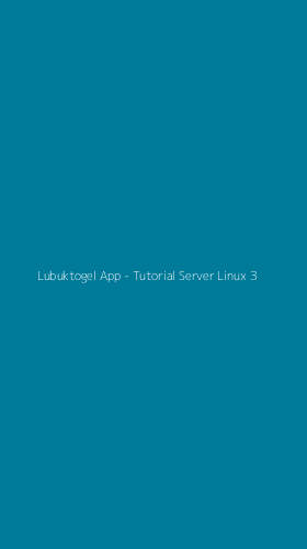 Tampilan Antarmuka Aplikasi Lubuktogel App - Tutorial Server Linux - 3