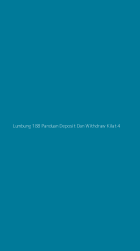 Tampilan Antarmuka Aplikasi Lumbung 188 Panduan Deposit Dan Withdraw Kilat - 4