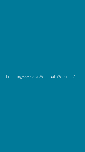Tampilan Antarmuka Aplikasi Lumbung888 Cara Membuat Website - 2