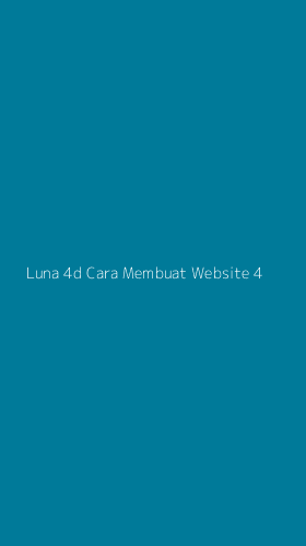 Tampilan Antarmuka Aplikasi Luna 4d Cara Membuat Website - 4