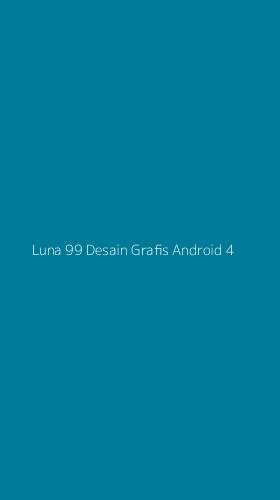Tampilan Antarmuka Aplikasi Luna 99 Desain Grafis Android - 4