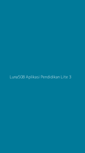 Tampilan Antarmuka Aplikasi Luna508 Aplikasi Pendidikan Lite - 3