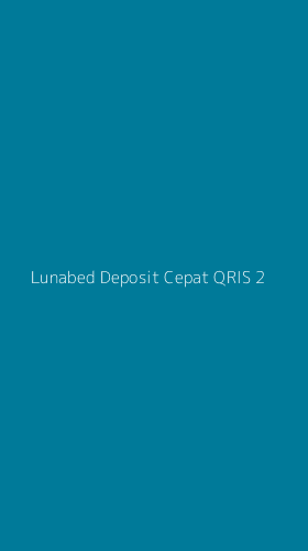 Tampilan Antarmuka Aplikasi Lunabed Deposit Cepat Qris - 2