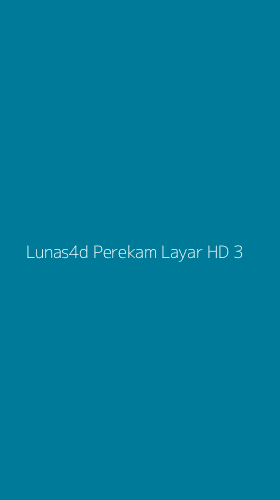 Tampilan Antarmuka Aplikasi Lunas4d Perekam Layar Hd - 3