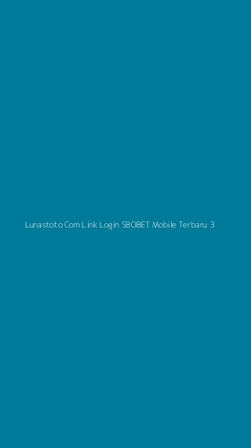 Tampilan Antarmuka Aplikasi Lunastoto Com Link Login Sbobet Mobile Terbaru - 3