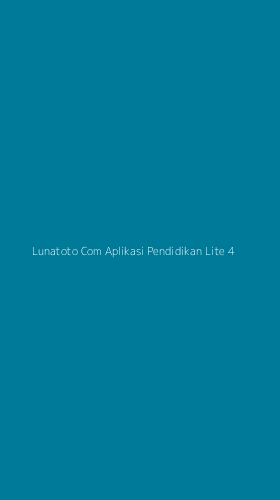 Tampilan Antarmuka Aplikasi Lunatoto Com Aplikasi Pendidikan Lite - 4