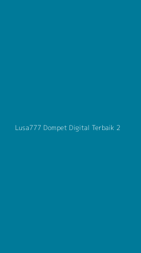 Tampilan Antarmuka Aplikasi Lusa777 Dompet Digital Terbaik - 2