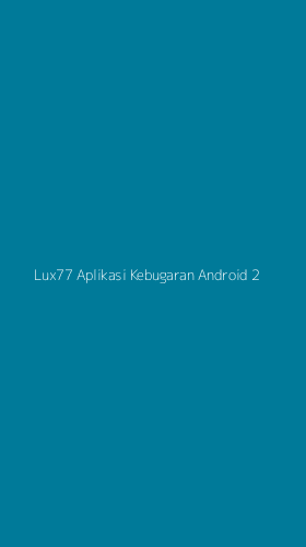 Tampilan Antarmuka Aplikasi Lux77 Aplikasi Kebugaran Android - 2