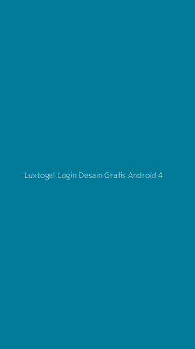 Tampilan Antarmuka Aplikasi Luxtogel Login Desain Grafis Android - 4