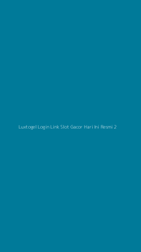 Tampilan Antarmuka Aplikasi Luxtogel Login Link Slot Gacor Hari Ini Resmi - 2