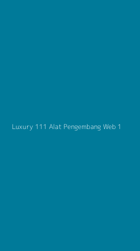 Tampilan Antarmuka Aplikasi Luxury 111 Alat Pengembang Web - 1